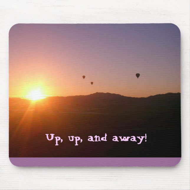 Up, up, and away! mouse pad (Front)