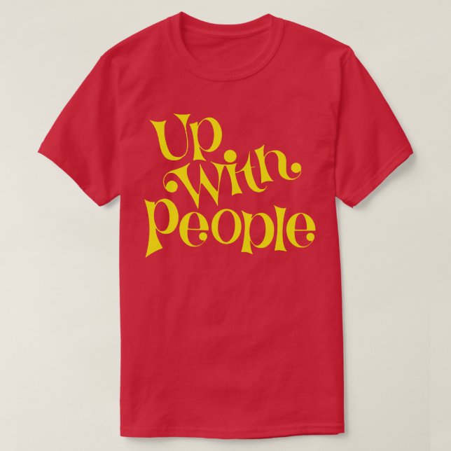 Up With Yellow People T-Shirt (Design Front)