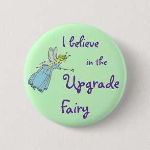 Upgrade Fairy Believer Cruise 6 Cm Round Badge