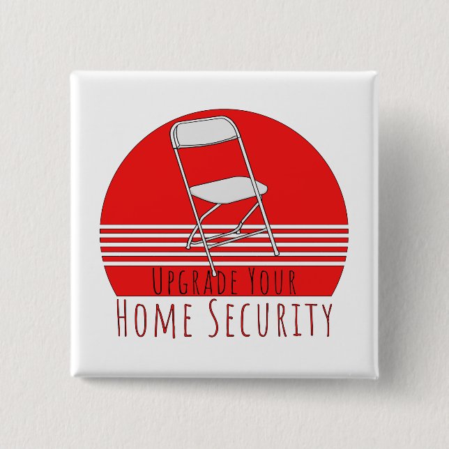 Upgrade Your Home Security 15 Cm Square Badge (Front)