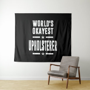 Upholsterer Job Title Gift Tapestry