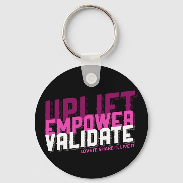 Uplift, Empower, Validate - Younique Keychain (Front)
