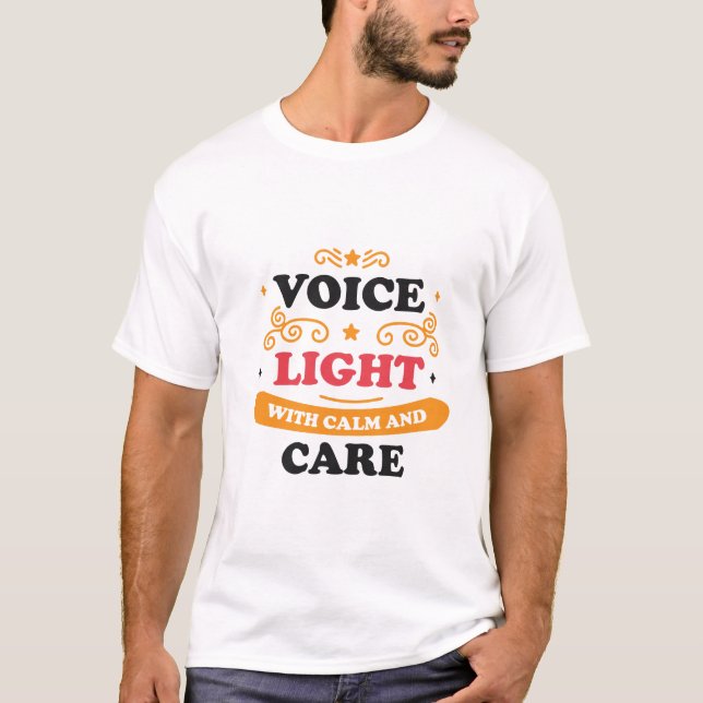 Uplifting Empowerment Shirt – Voice Light T-shirt  (Front)