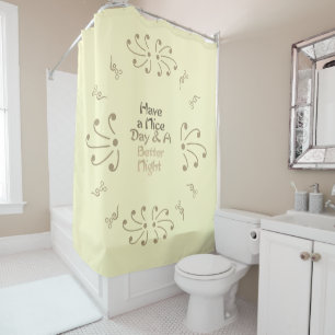 Uplifting Home Decor: "A Better Night" Message Day Shower Curtain