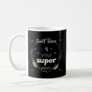 Uplifting Messages for a Confident You  Coffee Mug
