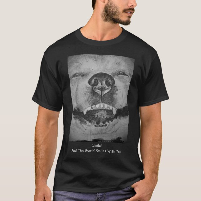uplifting slogan with funny smiling dog T-Shirt (Front)