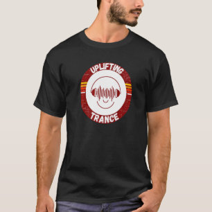 Uplifting Trance Dj Old School Awesome Edm Techno  T-Shirt