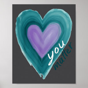 Uplifting you  Suicide Prevention Heart Design  Poster