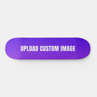 Upload Custom Image - Add Your Own To Print On A Skateboard