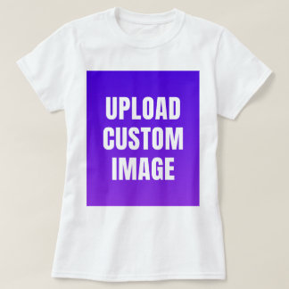 Upload Custom Image - Add Your Own To Print On A T-Shirt