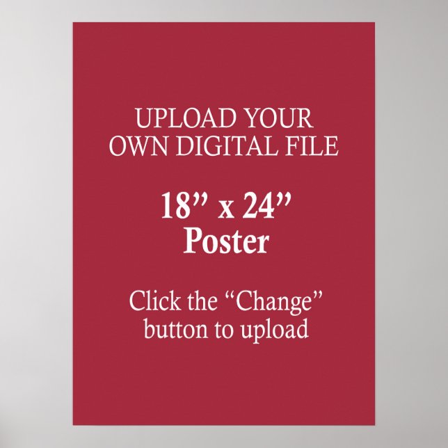 Upload Your Own 18"x24" Poster (Front)
