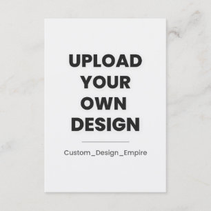 Upload Your Own Design Here   Custom Card