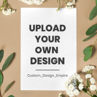 Upload Your Own Design Here | Custom