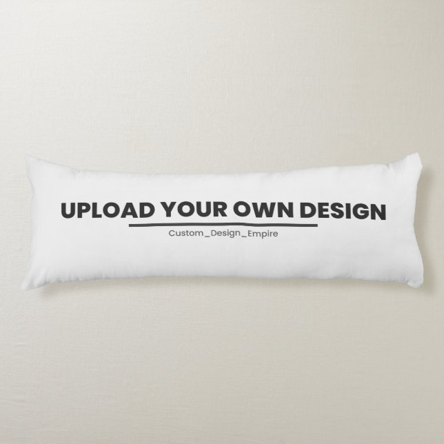 Upload Your Own Design Here | Custom Template Body Cushion (Front)
