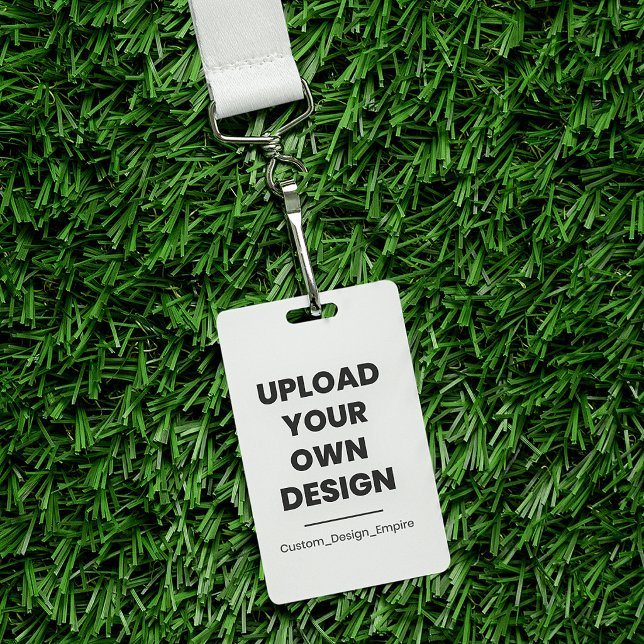 Upload Your Own Design Here | Custom Template ID Badge (Creator Uploaded)