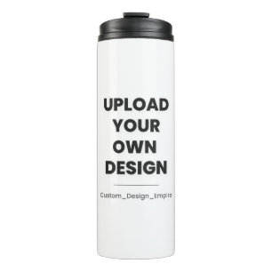 Upload Your Own Design Here   Custom Template Thermal Tumbler