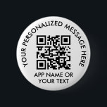 Upload Your QR Code Simple Payment App or Website 6 Cm Round Badge<br><div class="desc">Share your payment app or website with a custom scannable QR code round button. All wording on this template is simple to personalise or delete, and the image can be replaced with your QR code, logo or photo. The colours and font styles also are also easy to change using the...</div>