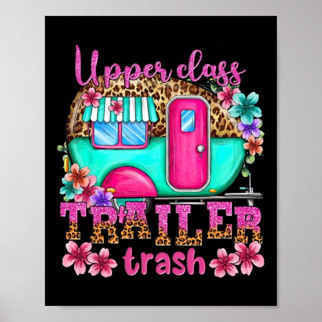Upper Cl Trailer Trash Camping Making Memories Hik Poster (Front)