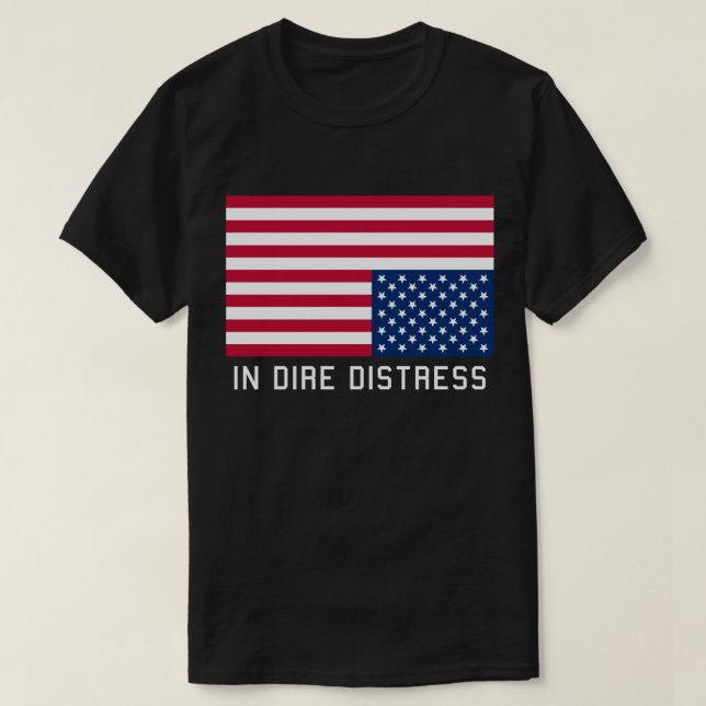 Upside Down Flag  In Distress T-Shirt (Design Front)