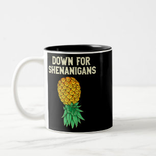Upside Down Pineapple Down For Shenanigans Funny S Two-Tone Coffee Mug