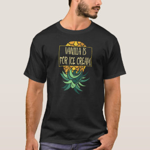 Upside Down Pineapple Ice Cream Vanilla Funny Swin T-Shirt