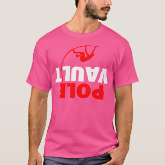 Upside Down Pole Vault T-Shirt