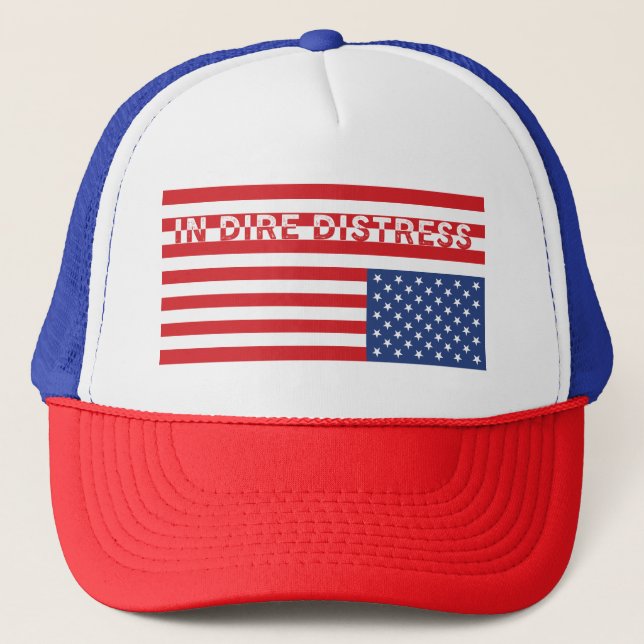Upside Down USA Flag: In Dire Distress Trucker Hat (Front)