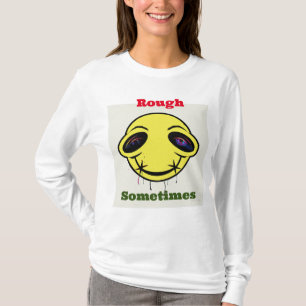 "Urban Chic: 'Rough Sometimes' Long Sleeve Women's T-Shirt