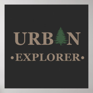 urban explorer metropolitan inner city citified poster