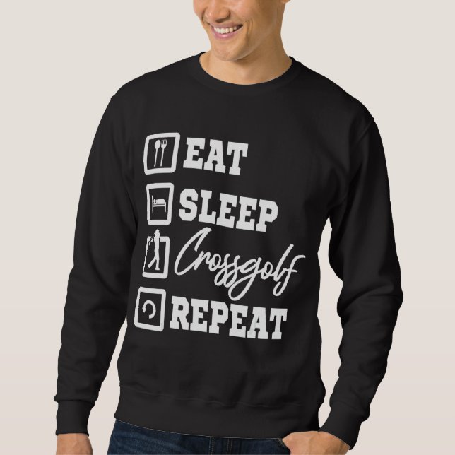 Urban Golf Eat Sleep Crossgolf Repeat Sweatshirt (Front)