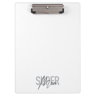 Urban, modern, simple cool design of Super Mom Clipboard