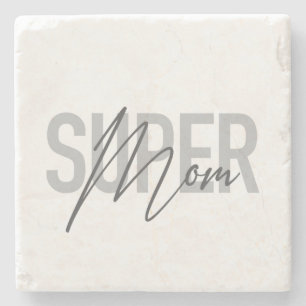 Urban, modern, simple cool design of Super Mum Stone Coaster