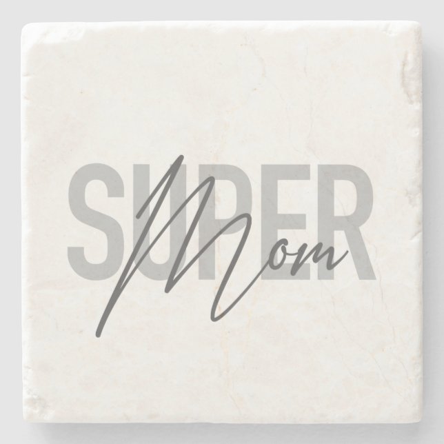 Urban, modern, simple cool design of Super Mum Stone Coaster (Front)