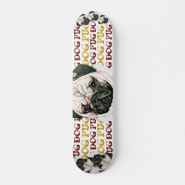 URBAN PUG DOG style Skateboard (Front)
