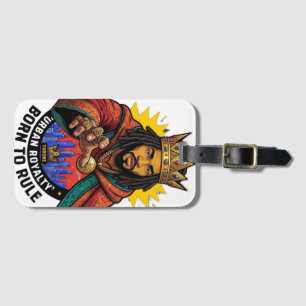 Urban Royalty Born To Rule King Graphic Men's T-Sh Luggage Tag