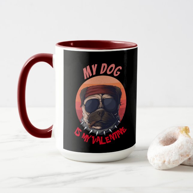 Urban Warrior PUG IS MY VALENTINE  Mug (With Donut)