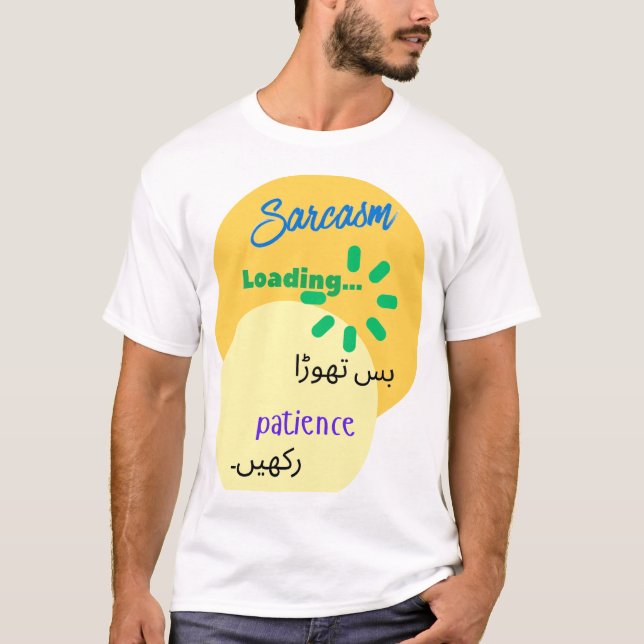 Urdu Funny Witty Design on Sarcasm T-Shirt (Front)