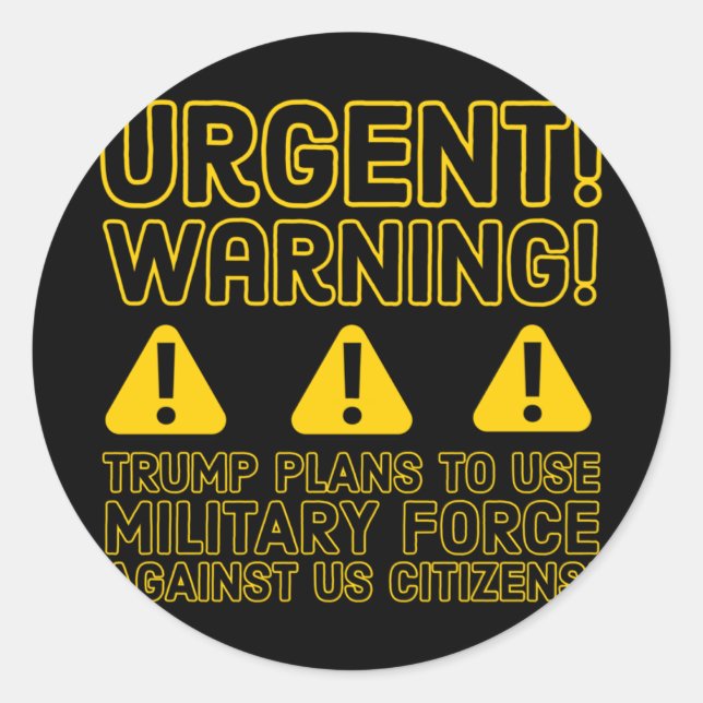 Urgent! Warning!  Classic Round Sticker (Front)