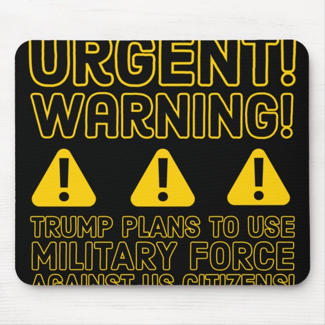 Urgent! Warning!  Mouse Pad (Front)