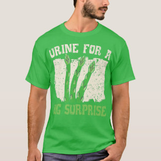 Urine For A Big Surprise Asparagus Vegetable Veget T-Shirt
