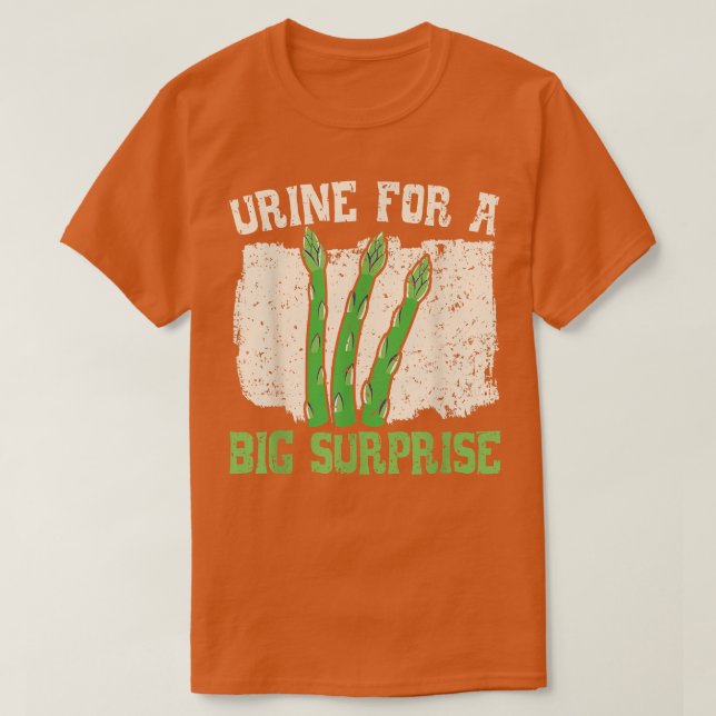 Urine For A Big Surprise Asparagus Vegetable Veget T-Shirt (Design Front)