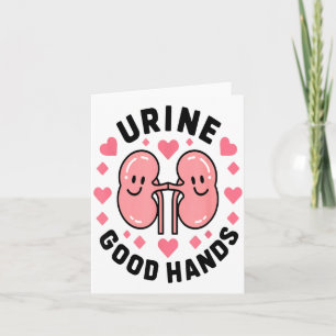 Urine Good Hands Kidney Pun Cute Cartoon Humor  Card
