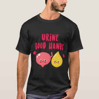 Urine Good Hands Medical Nursing T-Shirt