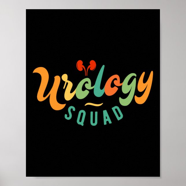 Urology Nurse Apparel - Urology Squad  Poster (Front)