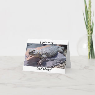 Uromastyx Lizard If You're Happy Birthday Card