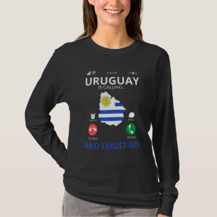 Uruguay Is Calling - Uruguay Flag T-Shirt