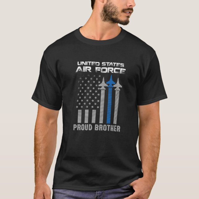 US Air Force Proud Brother - Proud Air Force Broth T-Shirt (Front)
