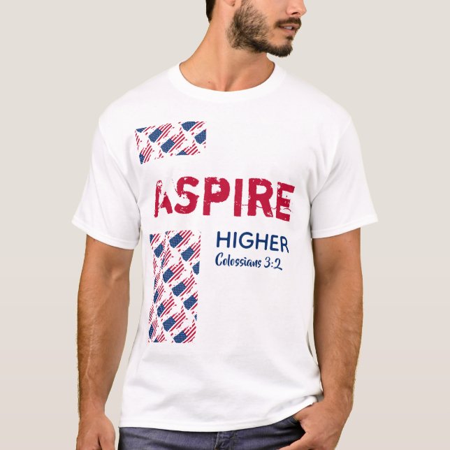 US AMERICA ASPIRE HIGHER Christian Scripture T-Shirt (Front)