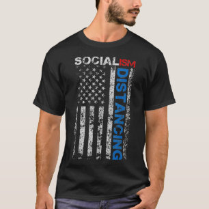 Us American Flag Anti Socialism Funny Social Dista T-Shirt