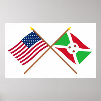 US and Burundi Crossed Flags Poster